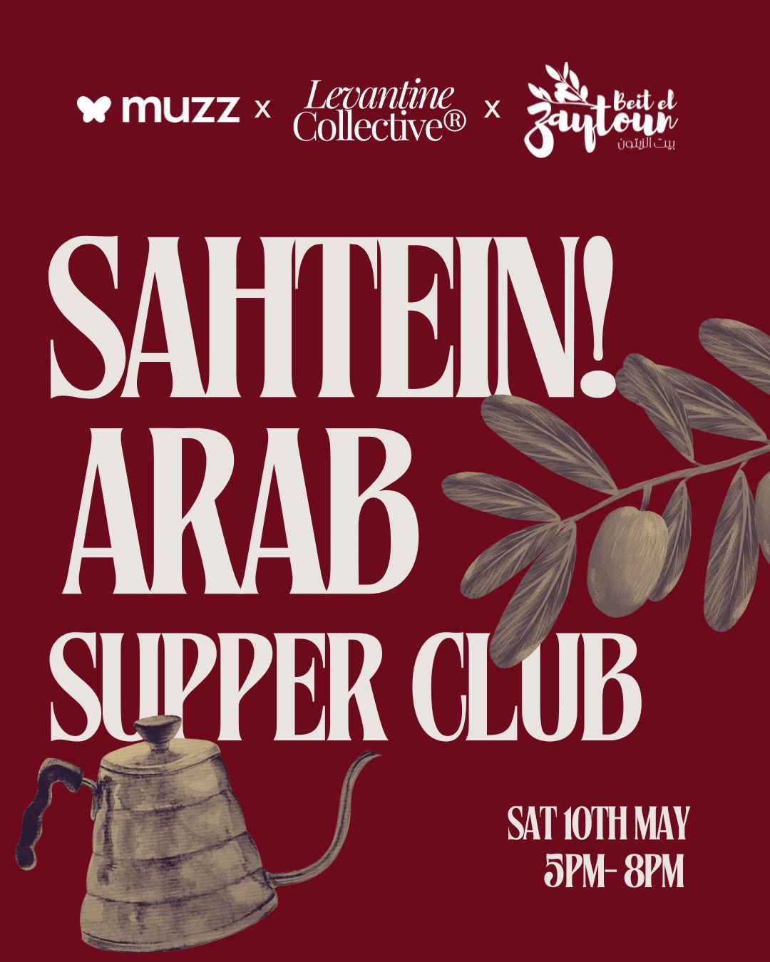 Sahtein! An Arab Supper Club By MUZZ (Muzmatch)